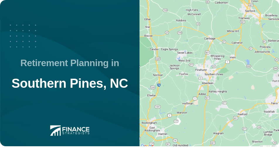 Retirement Planning in Southern Pines, NC