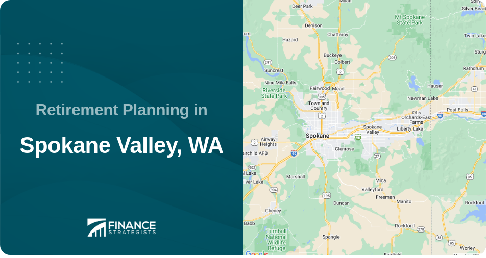 Retirement Planning in Spokane Valley, WA