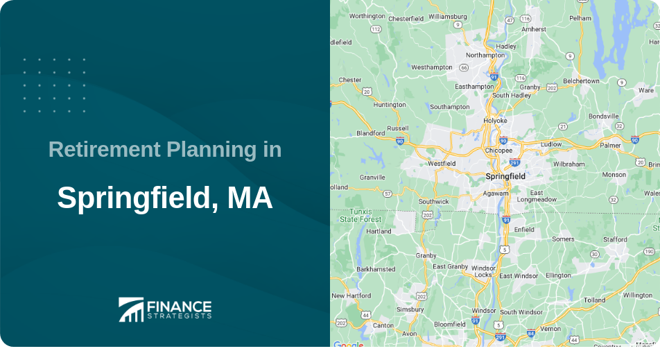 Retirement Planning in Springfield, MA