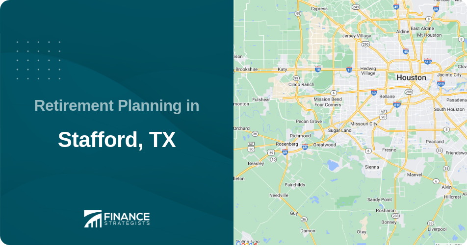 Retirement Planning in Stafford, TX