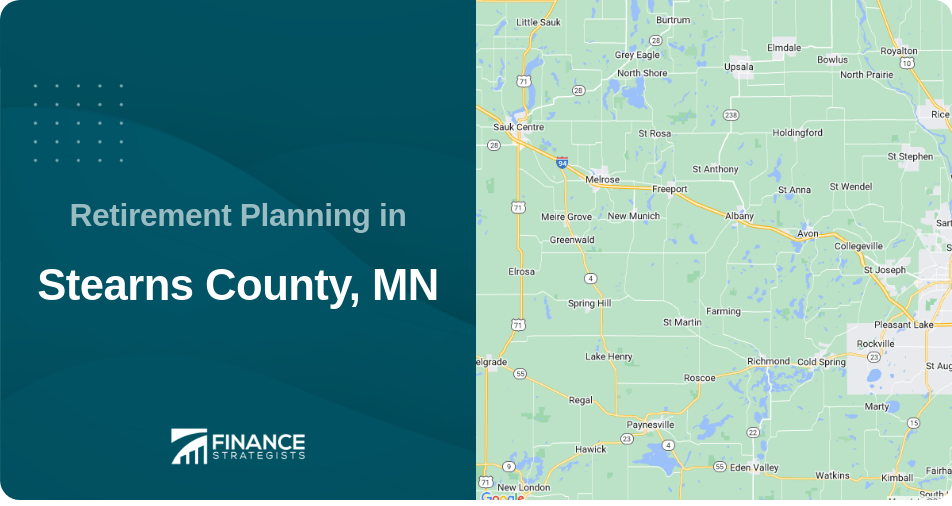 Retirement Planning in Stearns County, MN