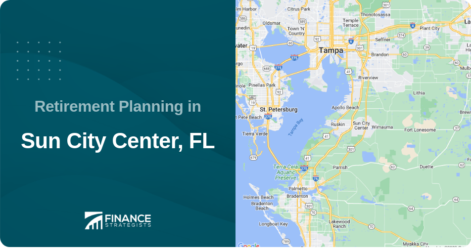 Retirement Planning in Sun City Center, FL
