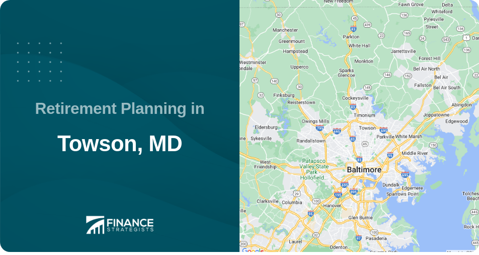 Retirement Planning in Towson, MD