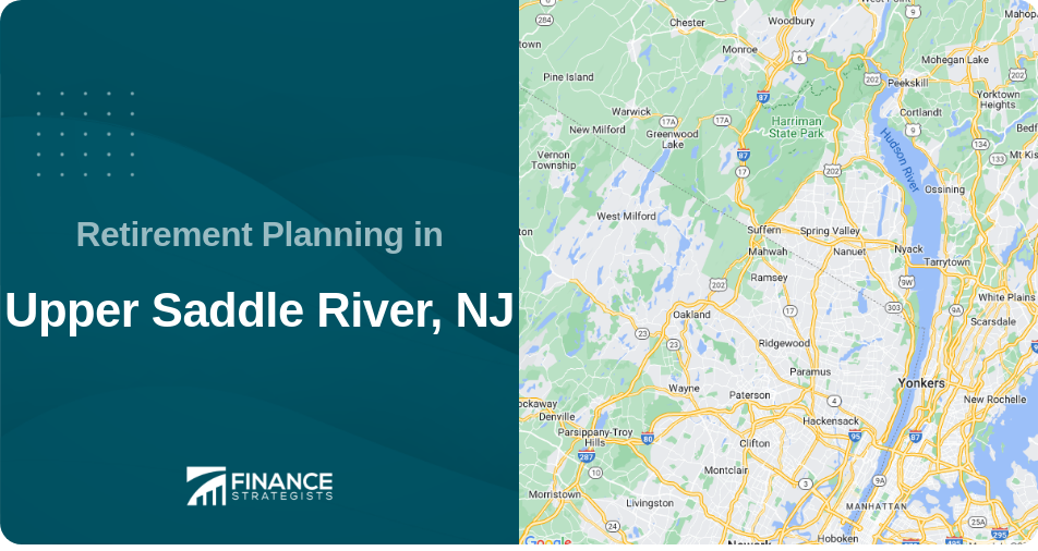 Retirement Planning in Upper Saddle River, NJ
