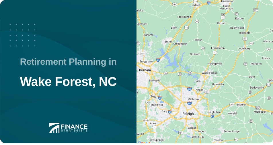Retirement Planning in Wake Forest, NC