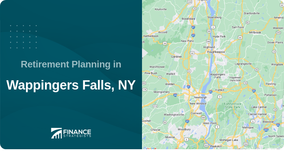 Retirement Planning in Wappingers Falls, NY
