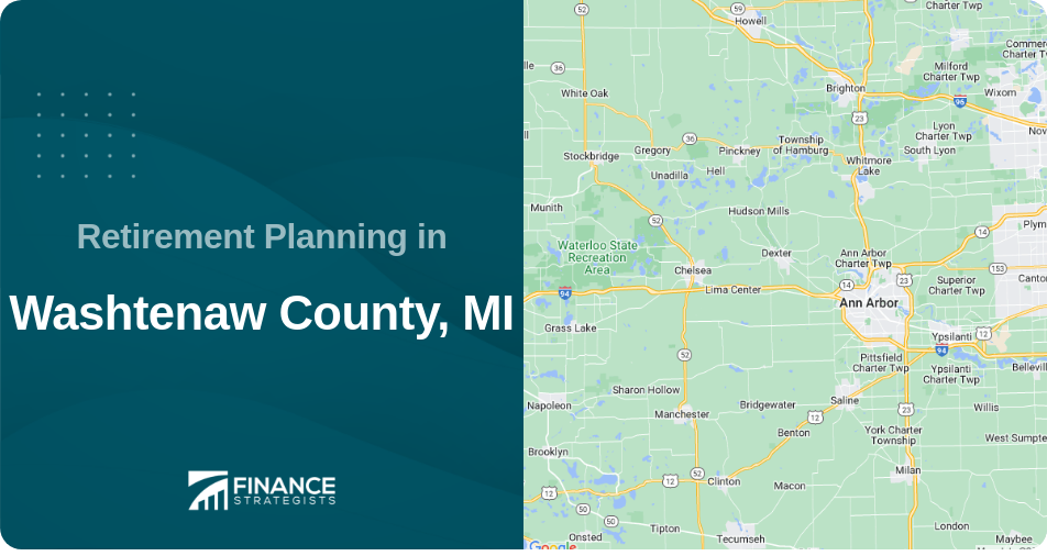 Retirement Planning in Washtenaw County, MI