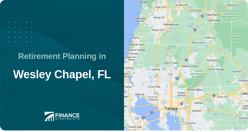Retirement Planning in Wesley Chapel, FL