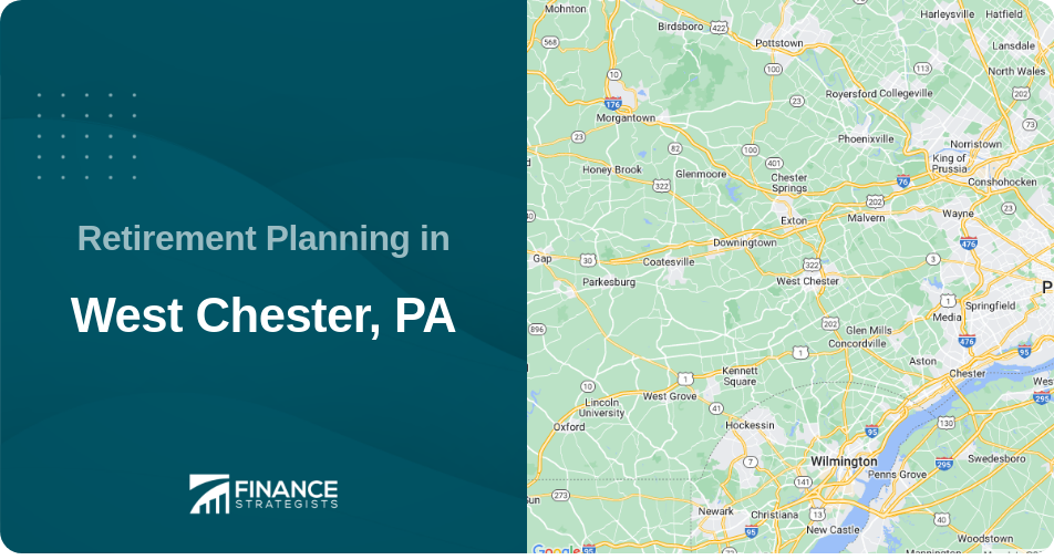 Retirement Planning in West Chester, PA