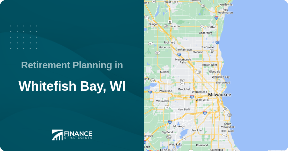 Retirement Planning in Whitefish Bay, WI