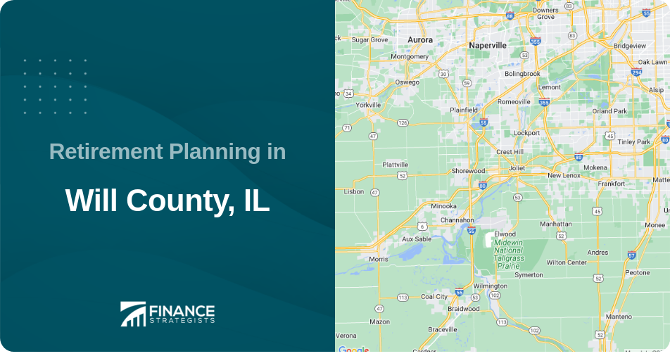Retirement Planning in Will County, IL