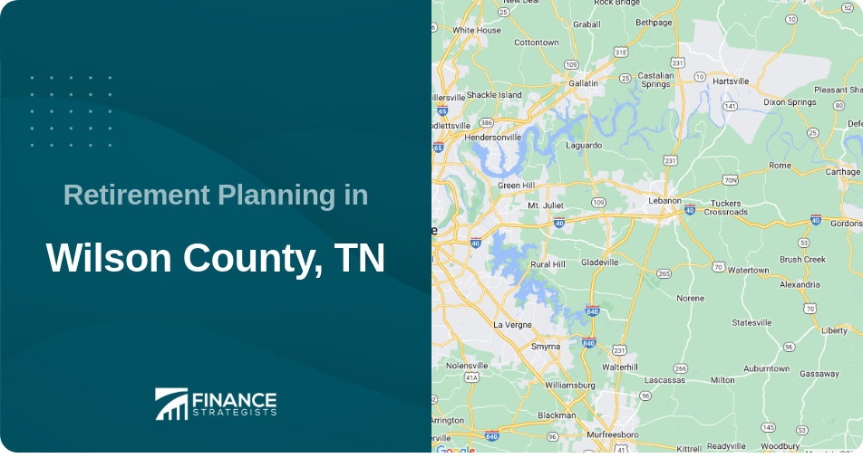 Retirement Planning in Wilson County, TN