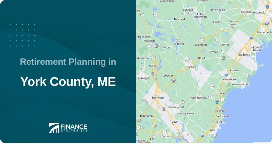 Retirement Planning in York County, ME