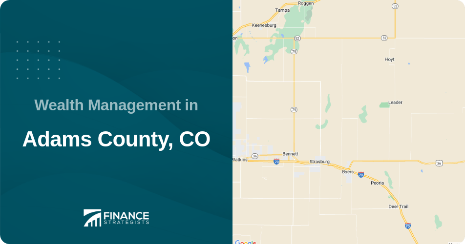 Wealth Management in Adams County, CO