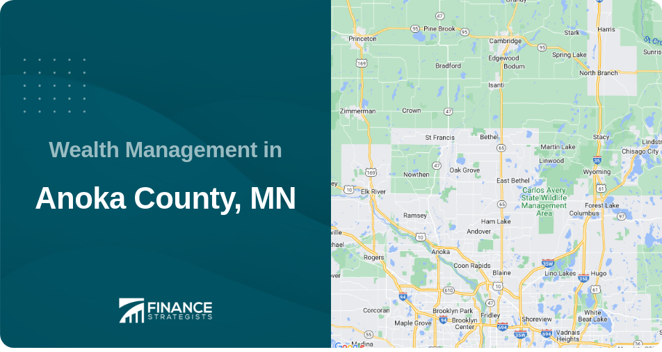 Wealth Management in Anoka County, MN