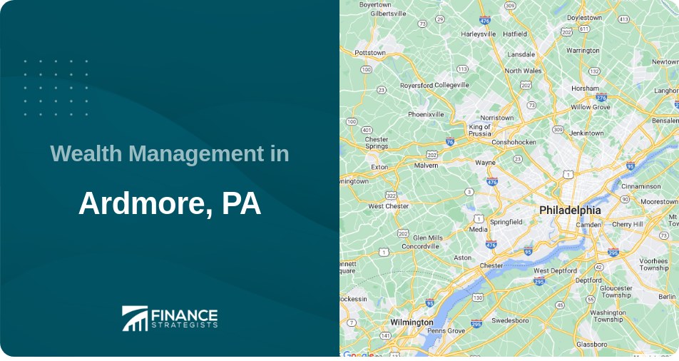 Wealth Management in Ardmore, PA