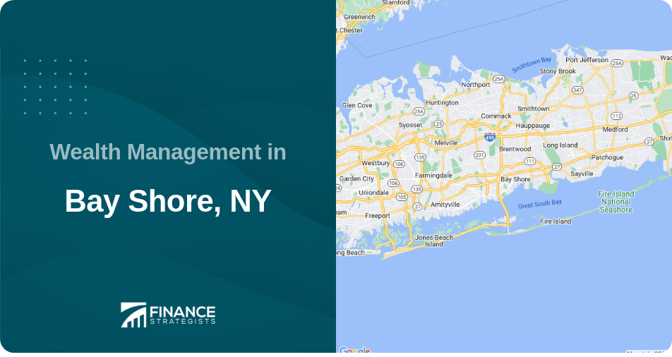 Wealth Management in Bay Shore, NY