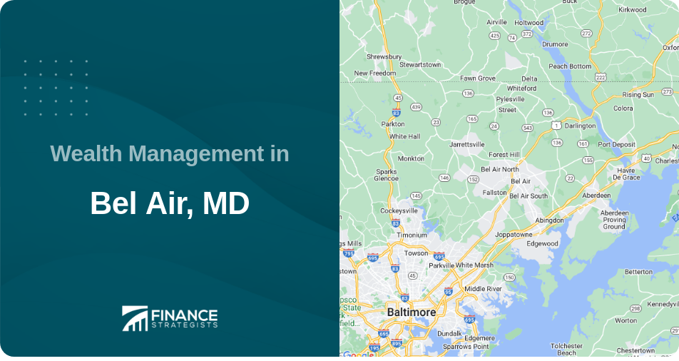 Wealth Management in Bel Air, MD