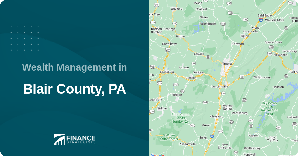 Wealth Management in Blair County, PA