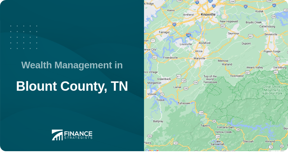 Wealth Management in Blount County, TN