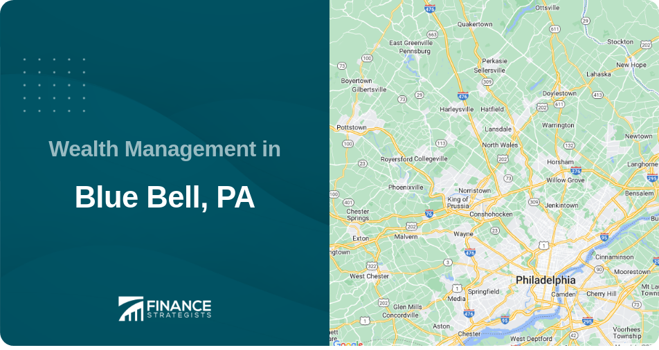 Wealth Management in Blue Bell, PA