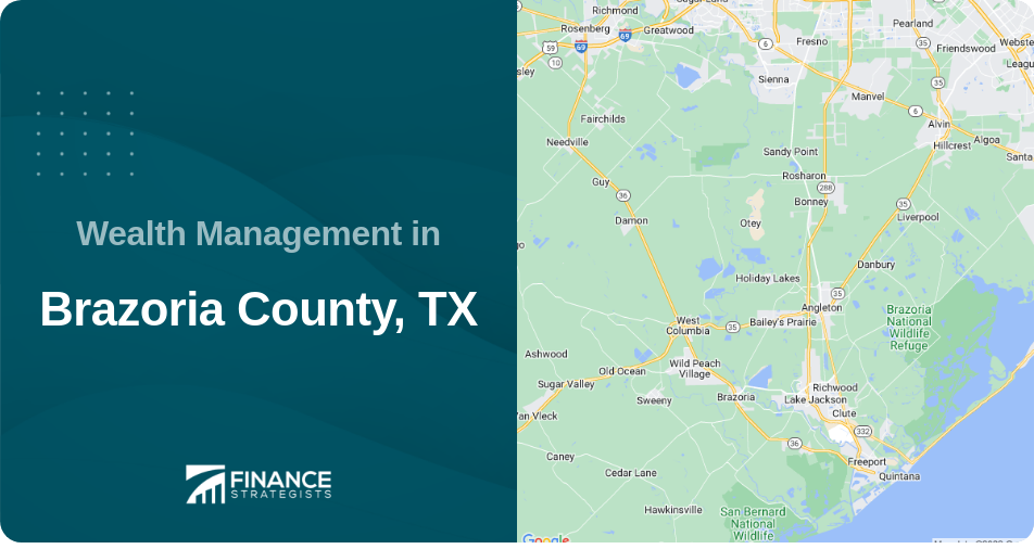 Wealth Management in Brazoria County, TX