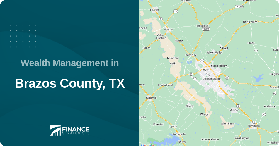 Wealth Management in Brazos County, TX