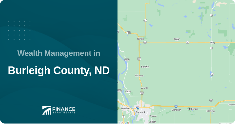 Wealth Management in Burleigh County, ND