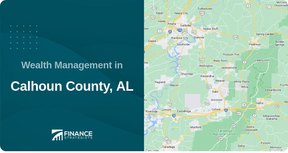 Wealth Management in Calhoun County, AL