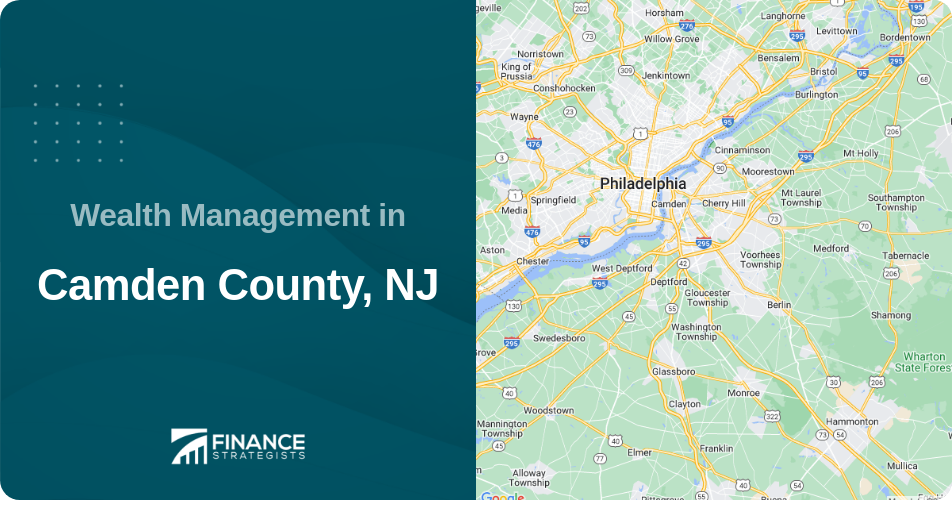 Wealth Management in Camden County, NJ