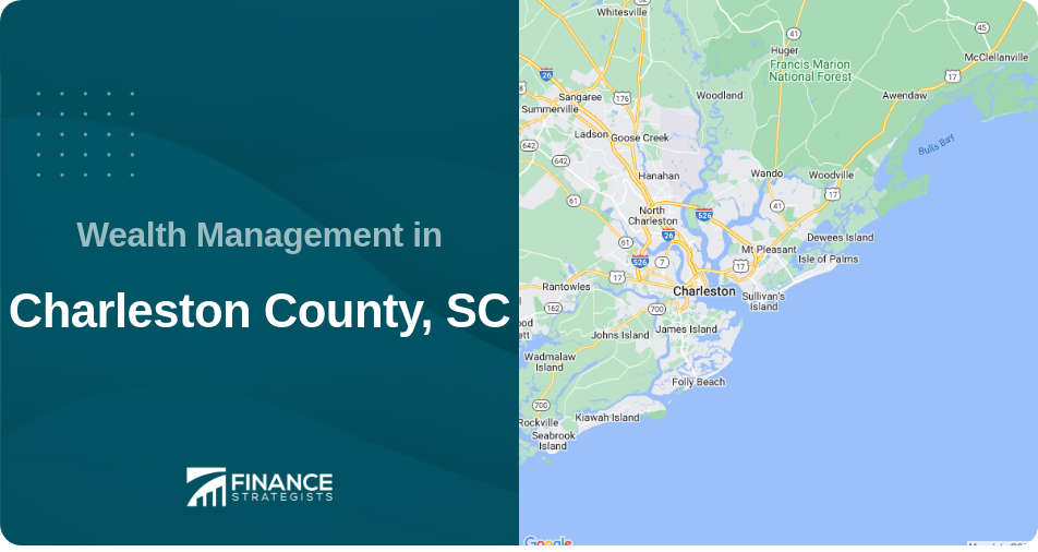 Wealth Management in Charleston County, SC