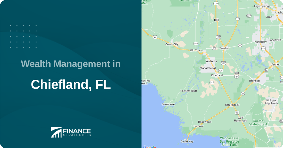 Wealth Management in Chiefland, FL