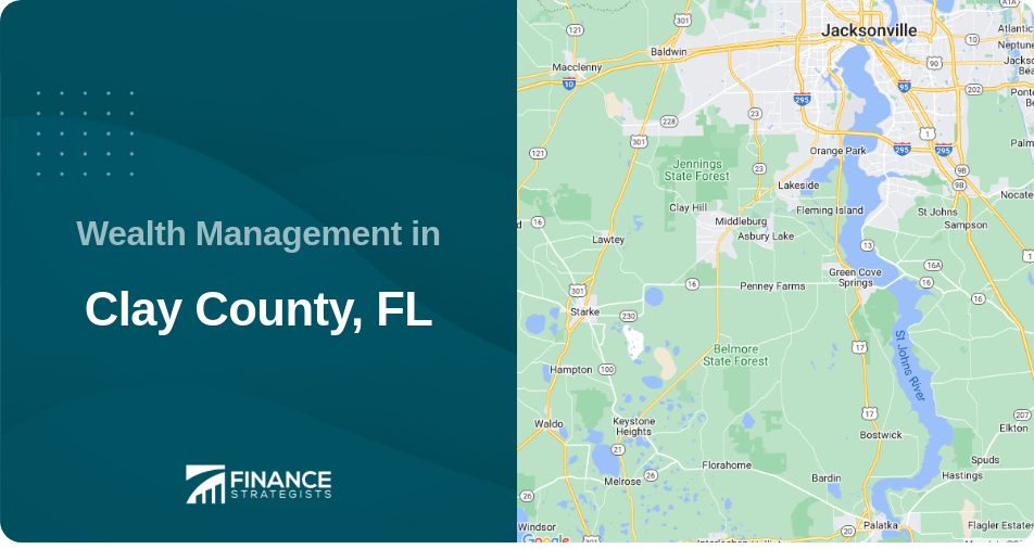 Wealth Management in Clay County, FL