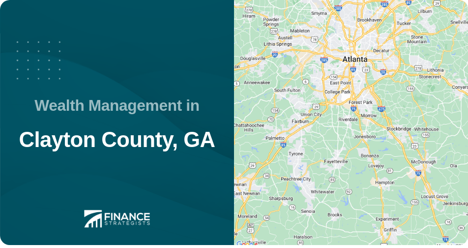 Wealth Management in Clayton County, GA