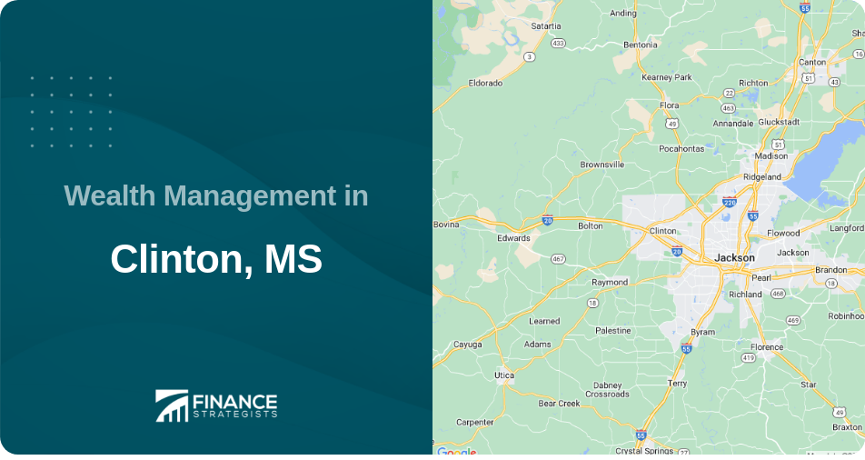 Wealth Management in Clinton, MS