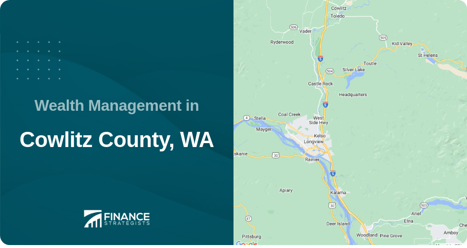 Wealth Management in Cowlitz County, WA