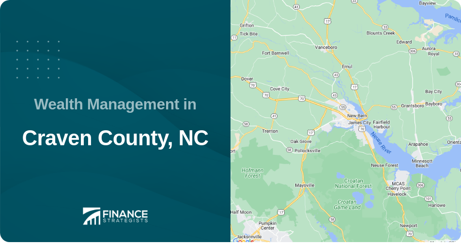 Wealth Management in Craven County, NC