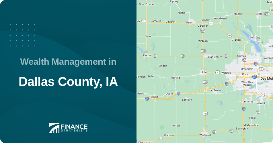 Wealth Management in Dallas County, IA