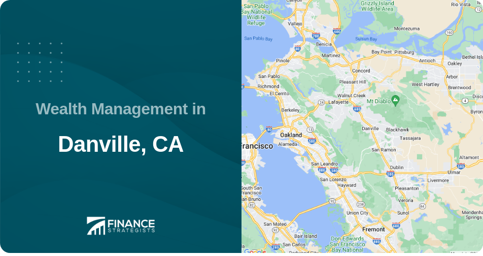 Wealth Management in Danville, CA