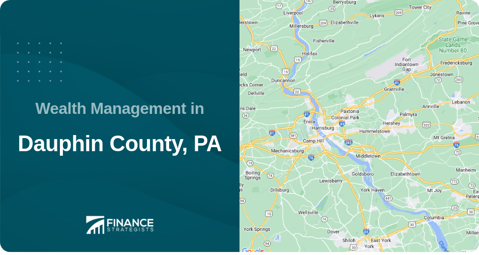 Wealth Management in Dauphin County, PA