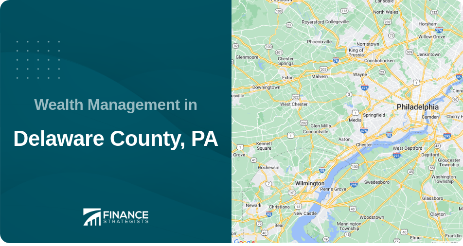 Wealth Management in Delaware County, PA