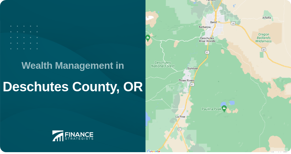 Wealth Management in Deschutes County, OR