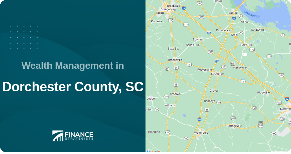 Wealth Management in Dorchester County, SC