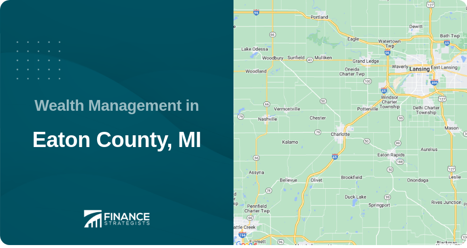 Wealth Management in Eaton County, MI