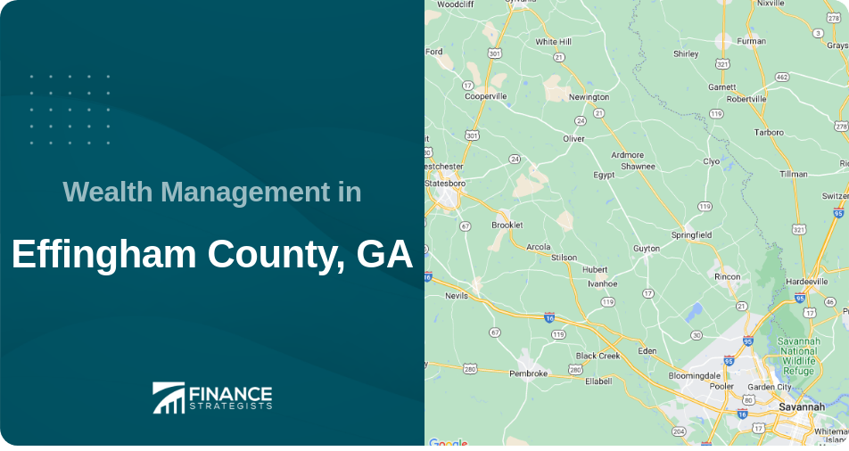 Wealth Management in Effingham County, GA