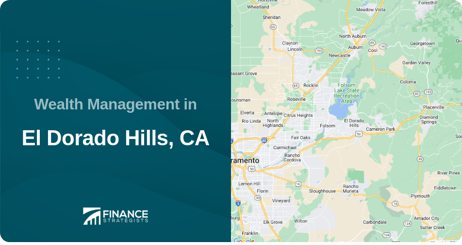 Wealth Management in El Dorado Hills, CA