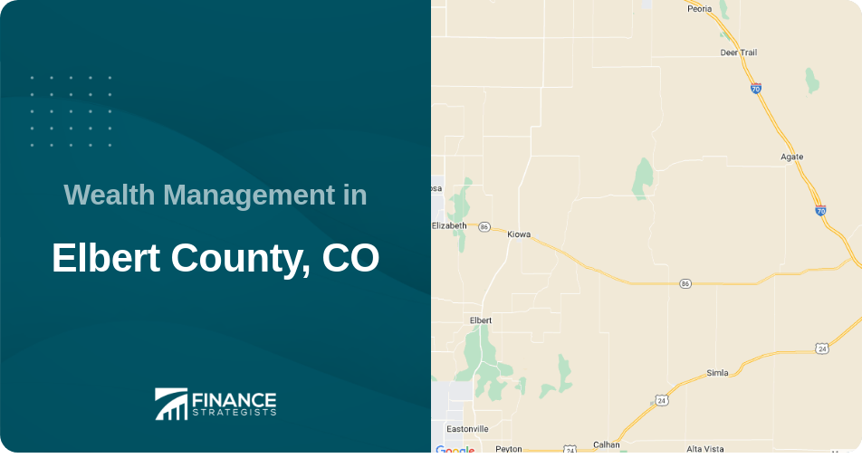 Wealth Management in Elbert County, CO