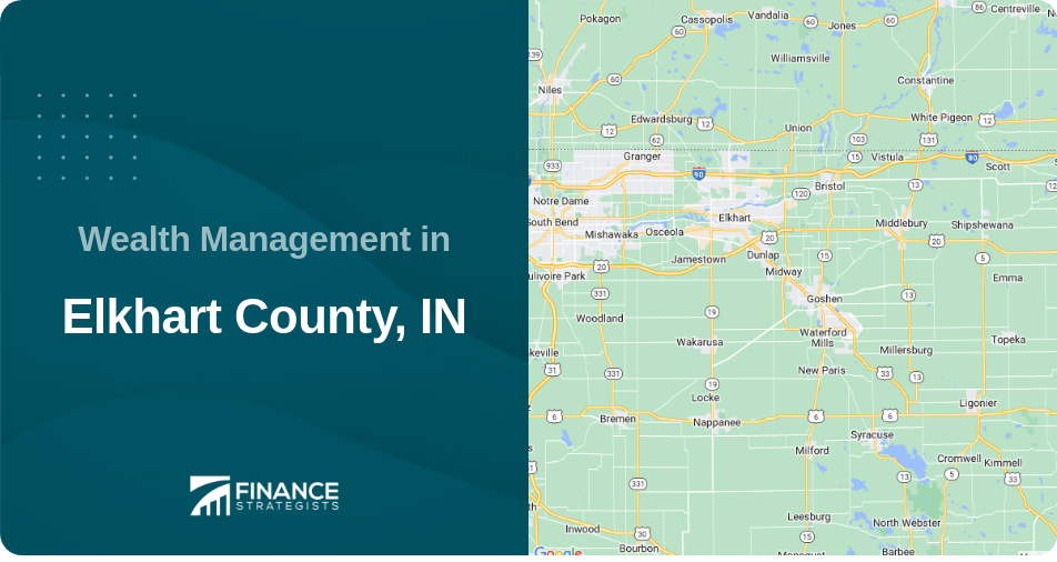 Wealth Management in Elkhart County, IN