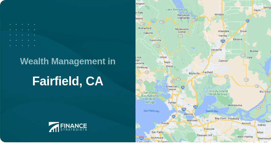 Wealth Management in Fairfield, CA