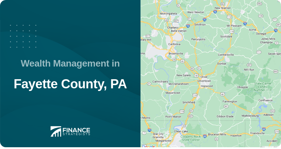 Wealth Management in Fayette County, PA
